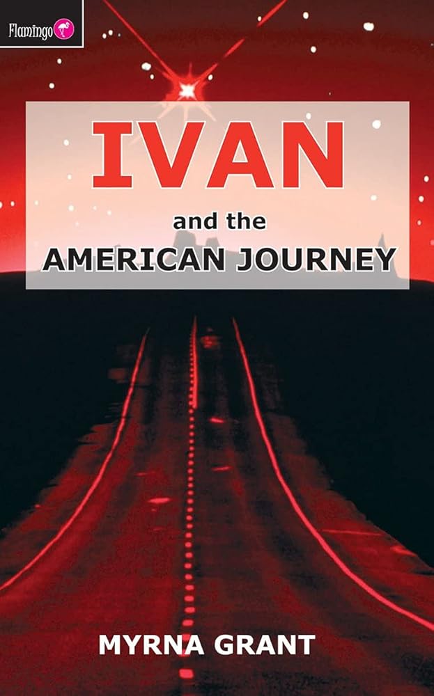 Ivan And the American Journey (Flamingo Fiction 9-13s) cover image