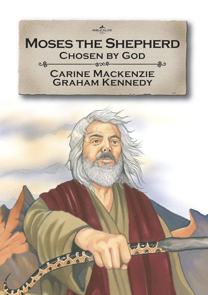 Moses the Shepherd: Chosen by God (Bible Alive) cover image