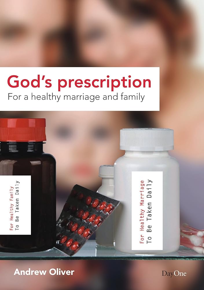 God's prescription for a healthy marriage and family: cover image