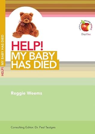 Help! My Baby Has Died (Living in a Fallen World) cover image