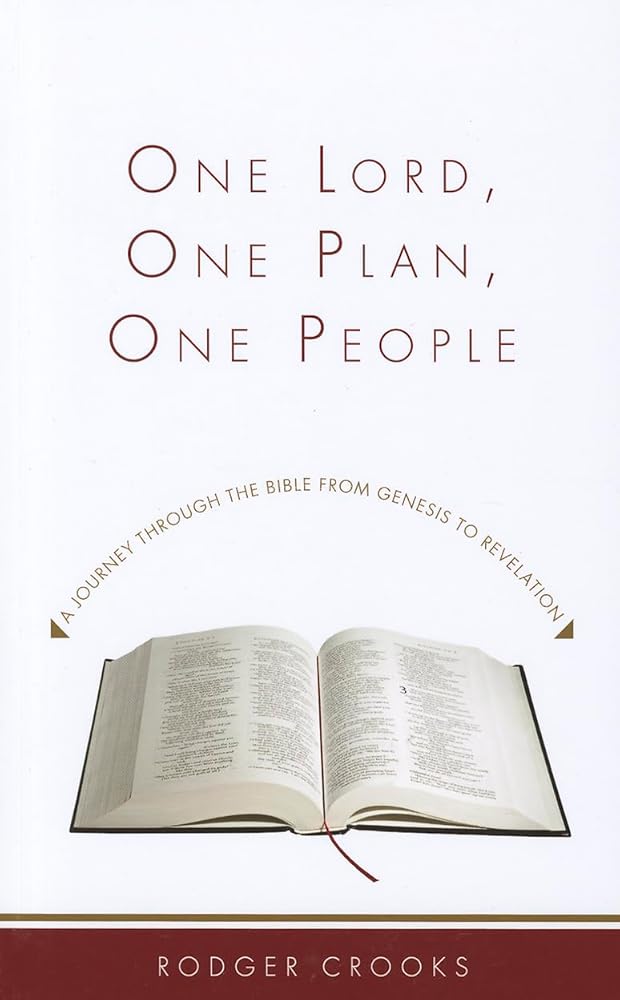 One Lord, One Plan, One People: A Journey Through the Bible from Genesis to Revelation cover image