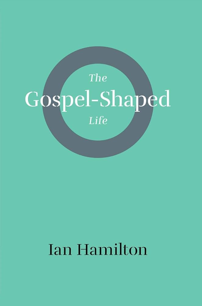 Gospel-Shaped Life cover image