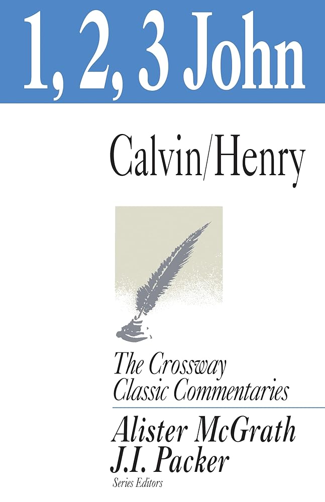 1, 2, 3, John (The Crossway Classic Commentaries) cover image