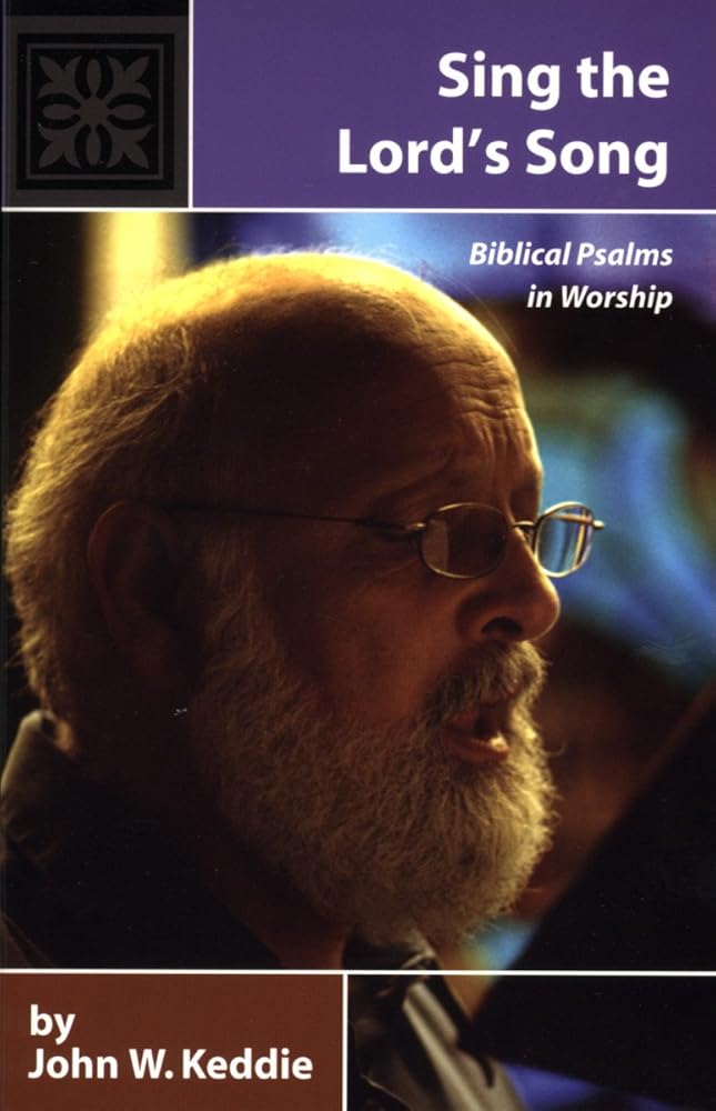 Sing the Lord's Song: Biblical Psalms in Worship cover image