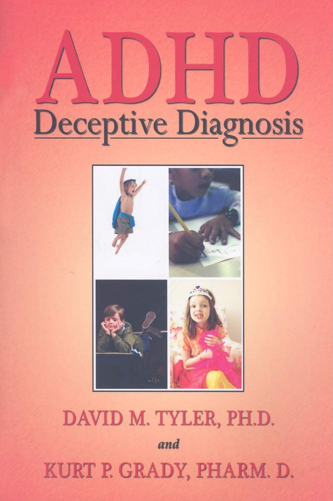 ADHD: Deceptive Diagnosis cover image