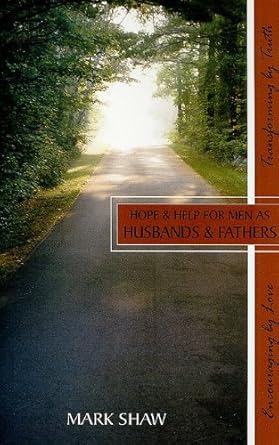 Hope & Help for Men as Husband & Fathers cover image