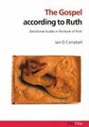The Gospel according to Ruth: Devotional Studies in the Book of Ruth (Exploring the Bible) cover image