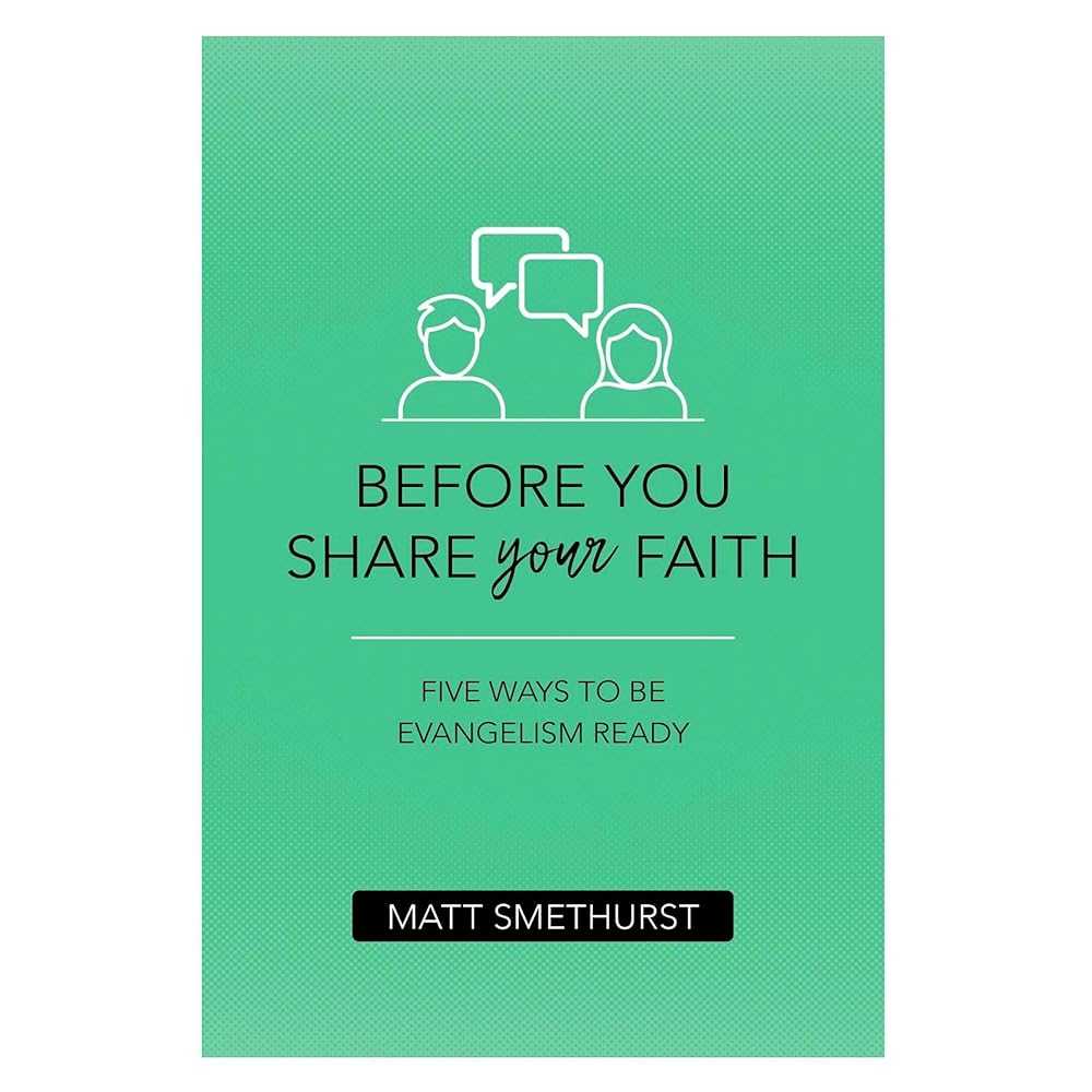 Before You Share Your Faith: Five Ways to Be Evangelism Ready cover image