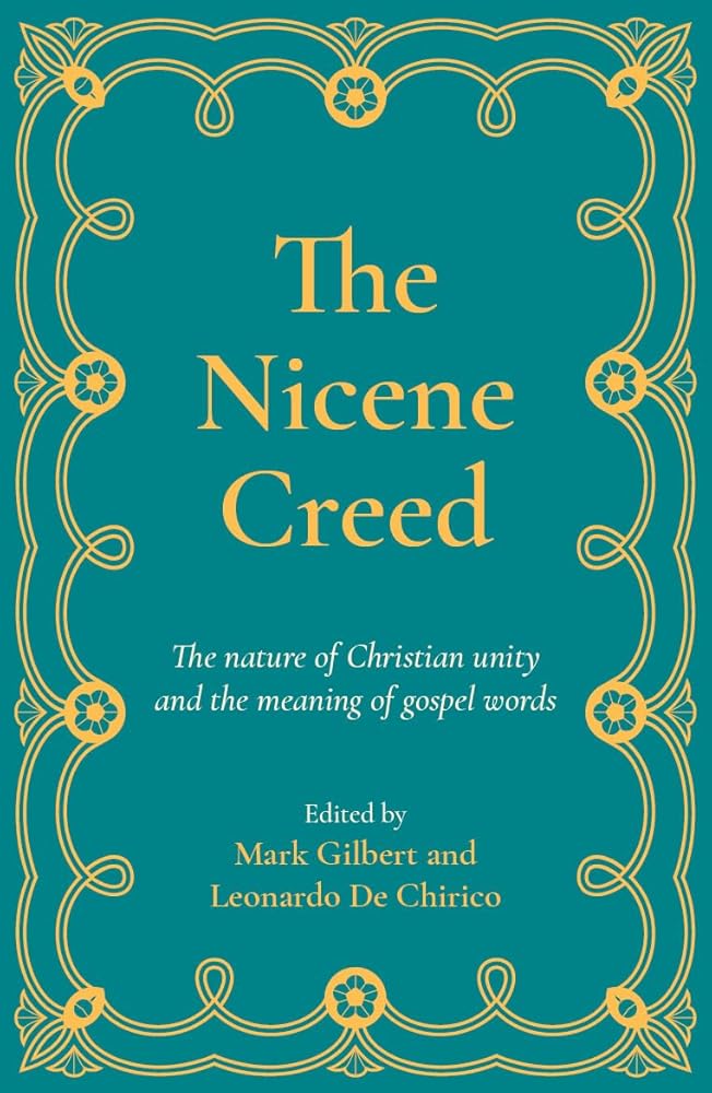 The Nicene Creed: The nature of Christian unity and the meaning of gospel words cover image