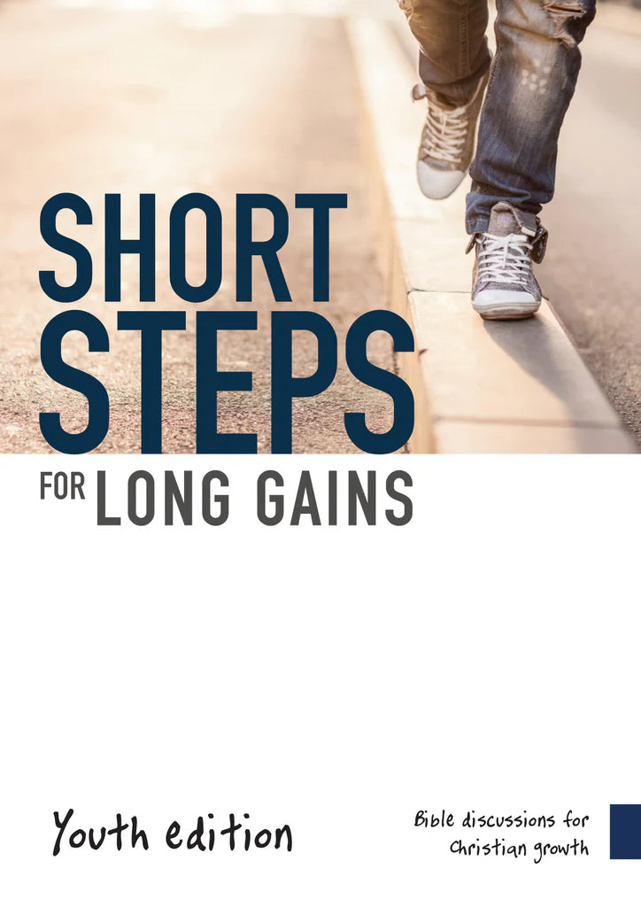 Short Steps for Long Gains Youth Edition