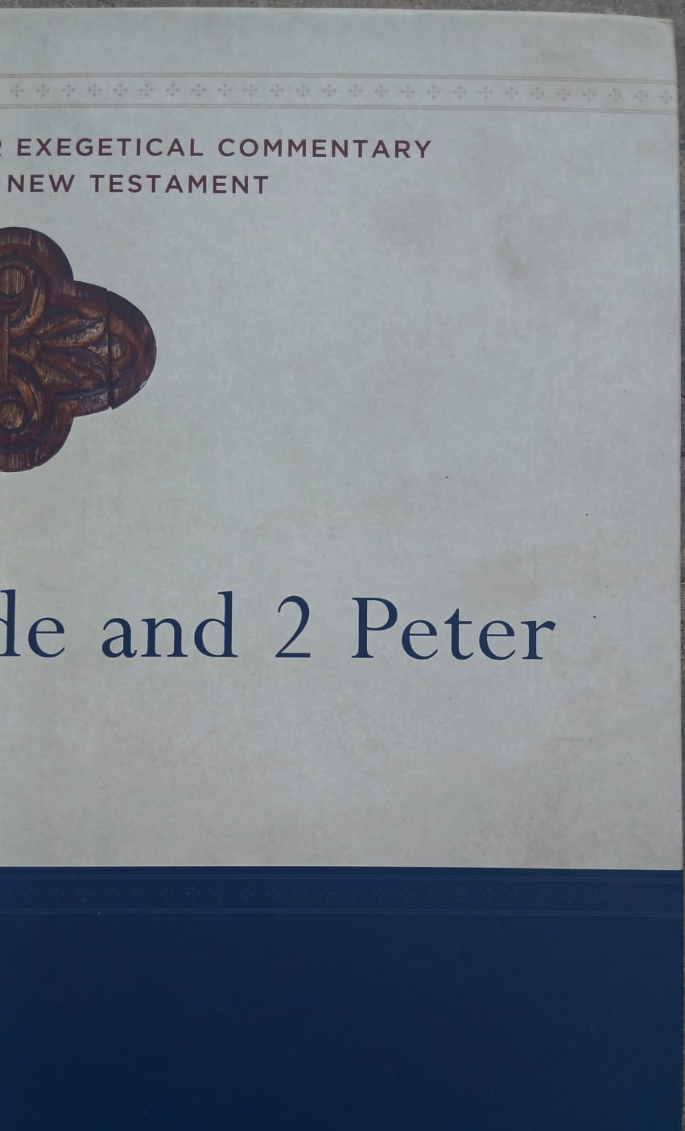 Jude and 2 Peter: (A Paragraph-by-Paragraph Exegetical Evangelical Bible Commentary - BECNT) (Baker Exegetical Commentary on the New Testament) (Cover Slightly Soiled)