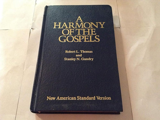 A Harmony of the Gospels: New American Standard Edition cover image