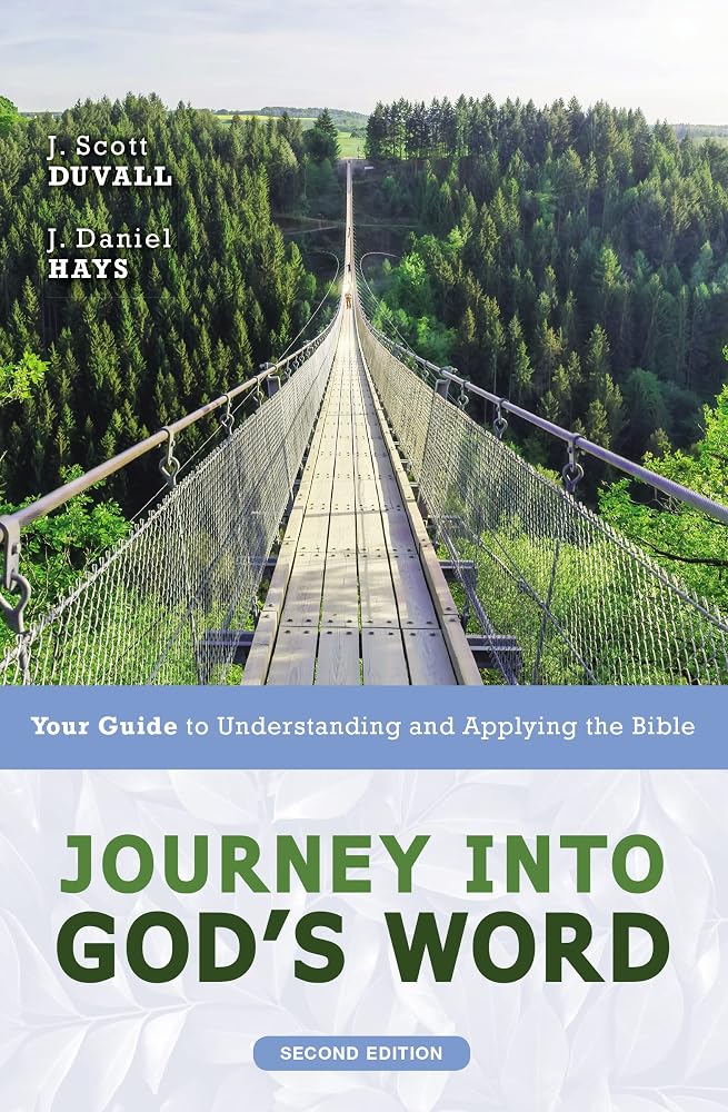Journey into God's Word, Second Edition: Your Guide to Understanding and Applying the Bible cover image