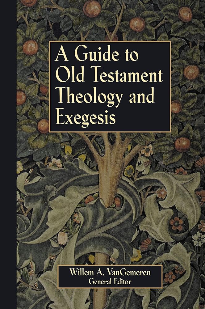 Guide to Old Testament Theology and Exegesis, A cover image