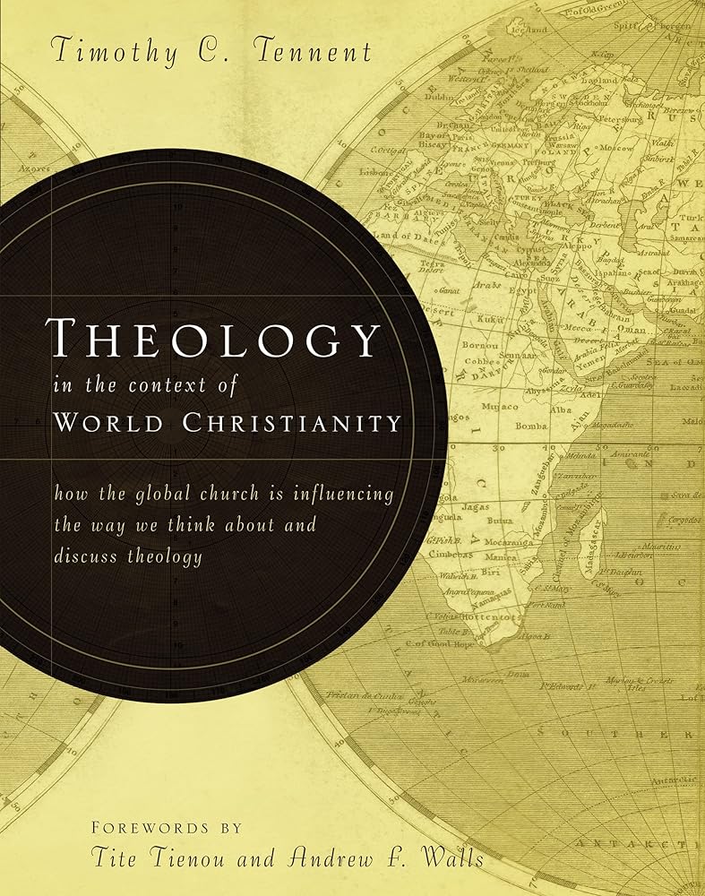 Theology in the Context of World Christianity: How the Global Church Is Influencing the Way We Think about and Discuss Theology cover image