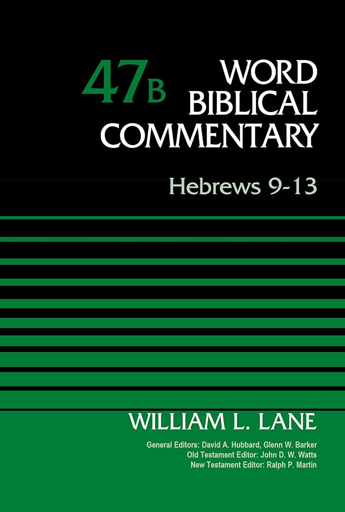 Hebrews 9-13, Volume 47B (47) (Word Biblical Commentary) cover image