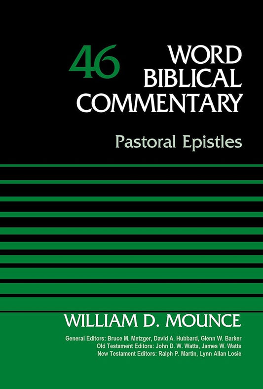 Pastoral Epistles, Volume 46 (46) (Word Biblical Commentary) cover image