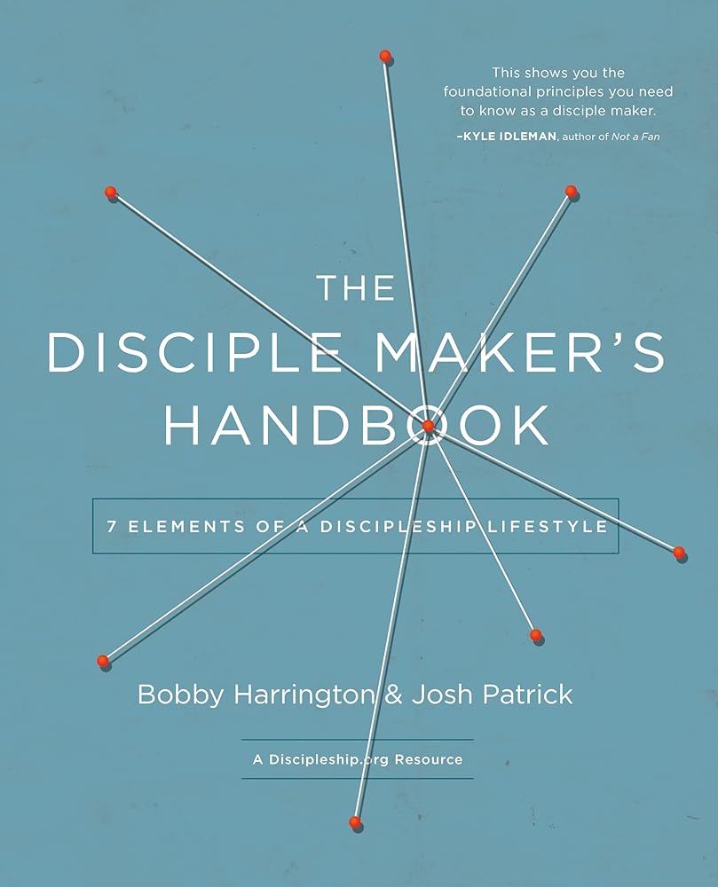 The Disciple Maker's Handbook: Seven Elements of a Discipleship Lifestyle cover image