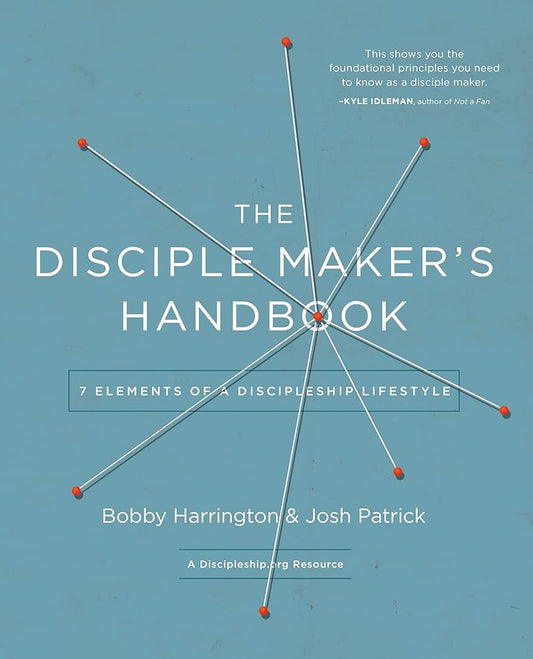 The Disciple Maker's Handbook: Seven Elements of a Discipleship Lifestyle cover image