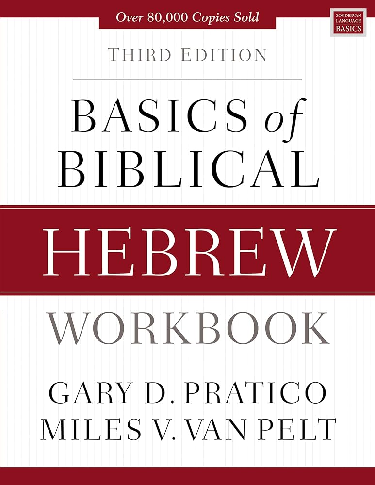 Basics of Biblical Hebrew Workbook: Third Edition (Zondervan Language Basics Series) cover image