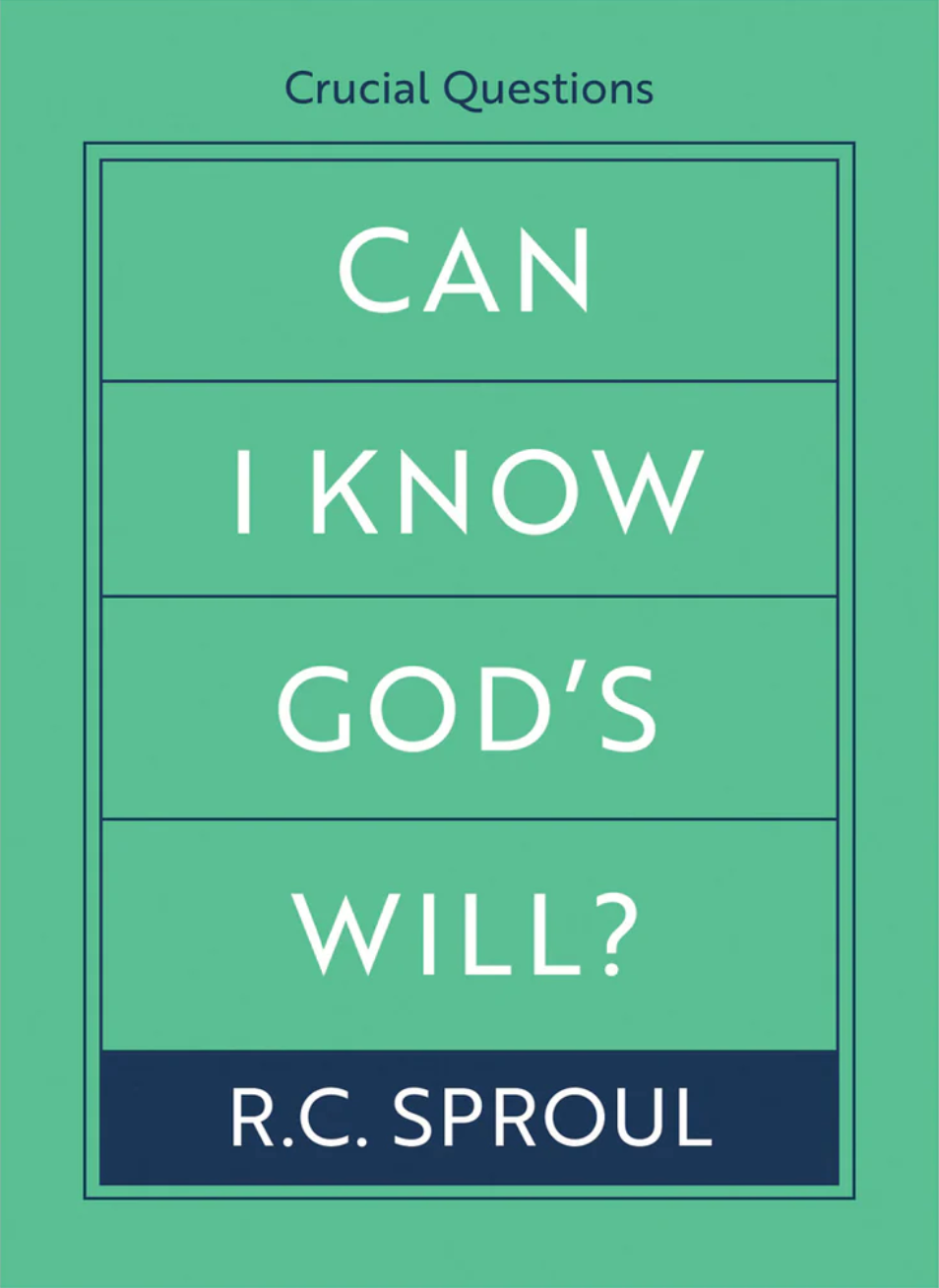 Can I Know God’s Will?