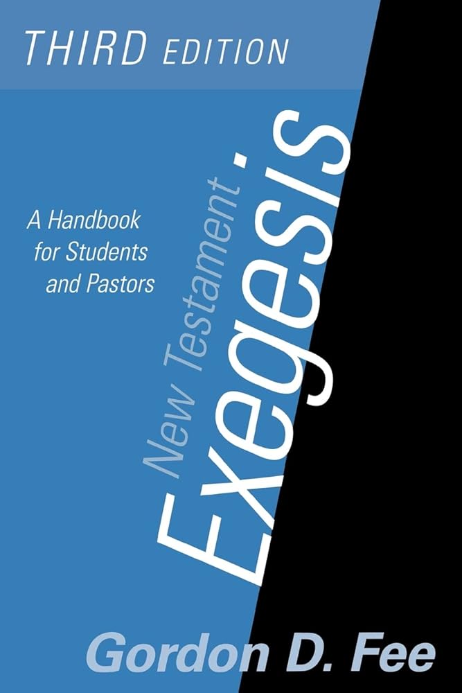 New Testament Exegesis: A Handbook for Students and Pastors(3rd Edition) cover image