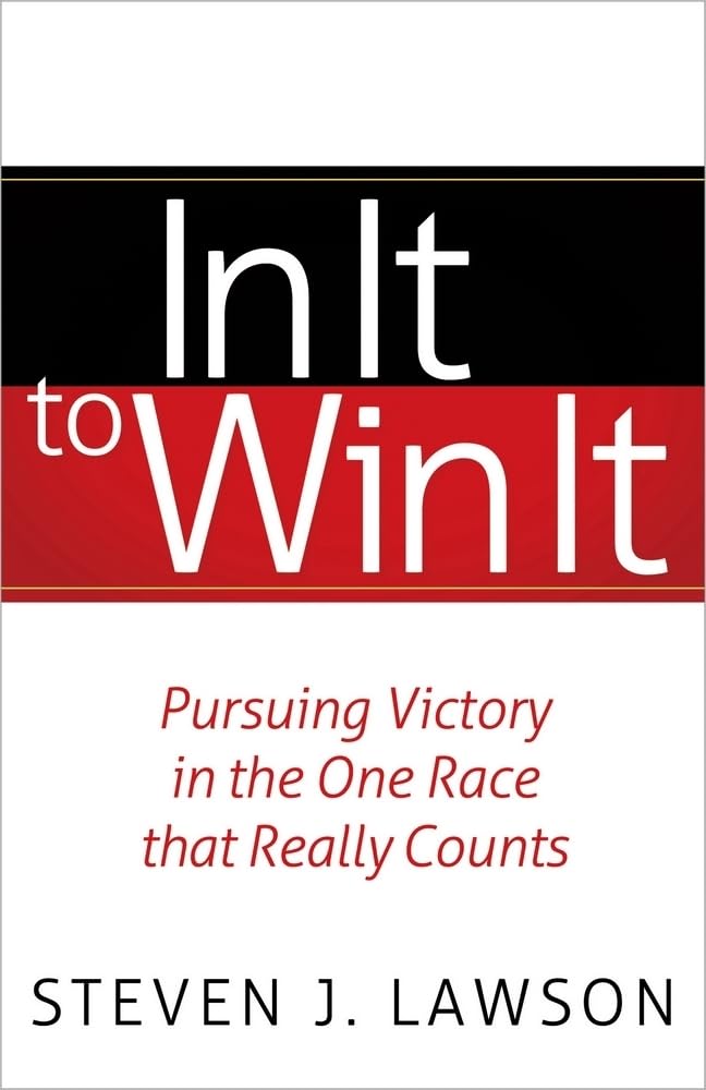 In It to Win It: Pursuing Victory in the One Race that Really Counts cover image