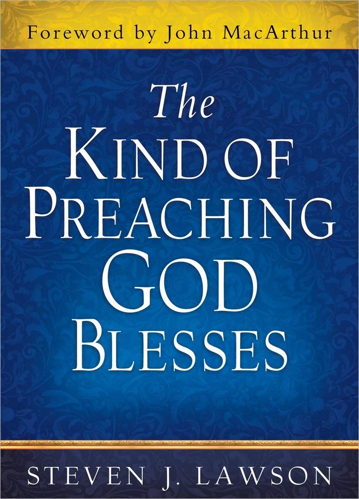 The Kind of Preaching God Blesses cover image