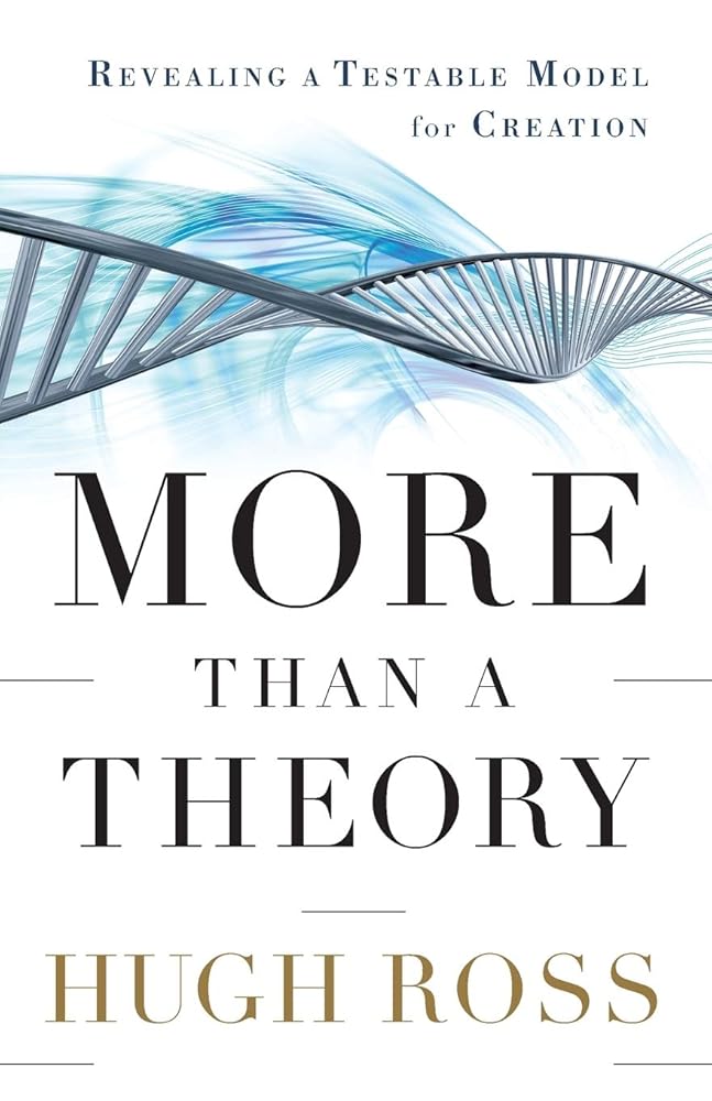 More Than a Theory: Revealing a Testable Model for Creation (Reasons to Believe) cover image
