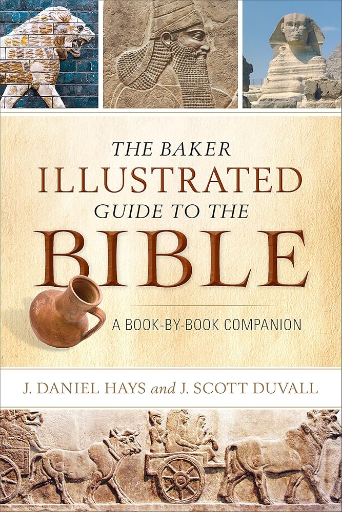 The Baker Illustrated Guide to the Bible: A Book-by-Book Companion cover image