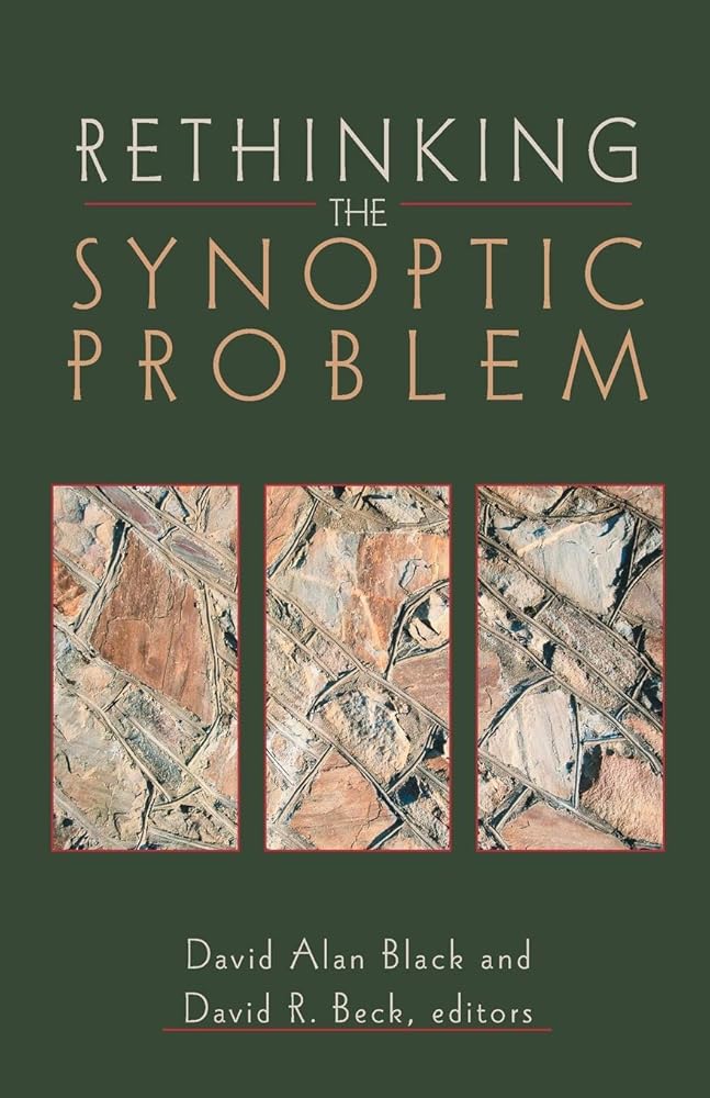 Rethinking the Synoptic Problem – Book Room