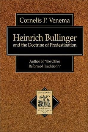 Heinrich Bullinger and the Doctrine of Predestination cover image