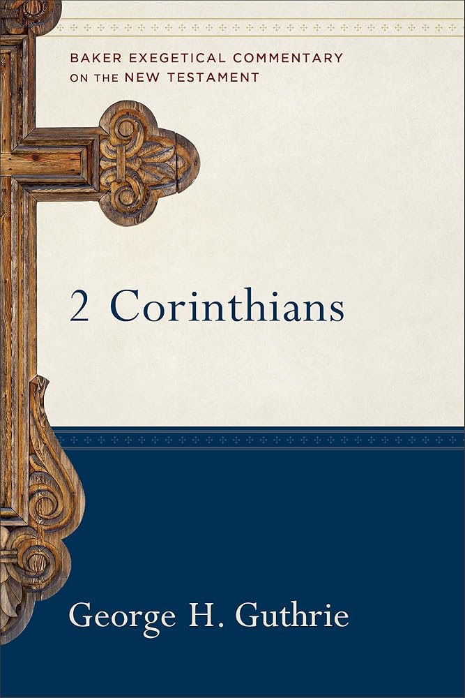 2 Corinthians: (A Paragraph-by-Paragraph Exegetical Evangelical Bible Commentary - BECNT) (Baker Exegetical Commentary on the New Testament) cover image