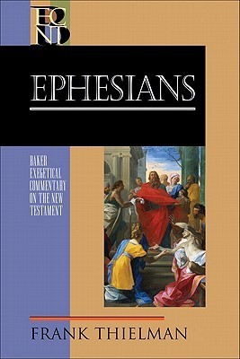 Ephesians: (A Paragraph-by-Paragraph Exegetical Evangelical Bible Commentary - BECNT) (Baker Exegetical Commentary on the New Testament) cover image