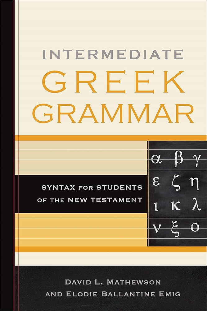 Intermediate Greek Grammar: Syntax for Students of the New Testament cover image