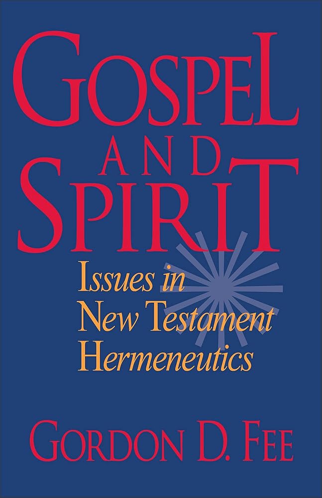 Gospel and Spirit: Issues in New Testament Hermeneutics cover image