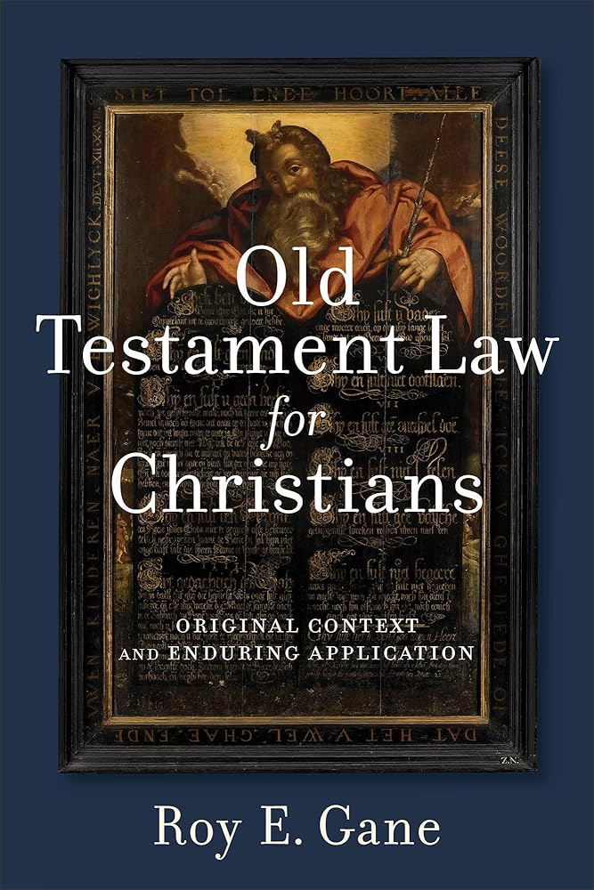 Old Testament Law for Christians: Original Context and Enduring Application cover image