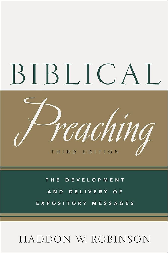 Biblical Preaching: The Development and Delivery of Expository Messages cover image