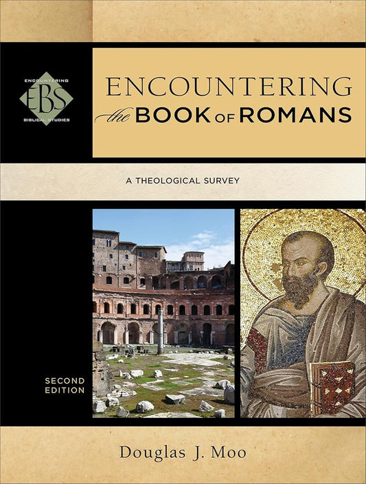 Encountering the Book of Romans: A Theological Survey (Encountering Biblical Studies) cover image