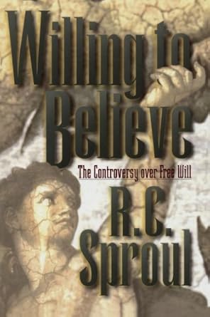 Willing to Believe: The Controversy over Free Will cover image