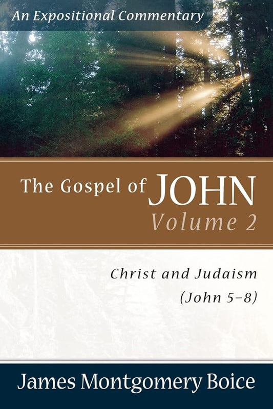 The Gospel of John: Christ and Judaism (John 5-8) (Expositional Commentary) cover image
