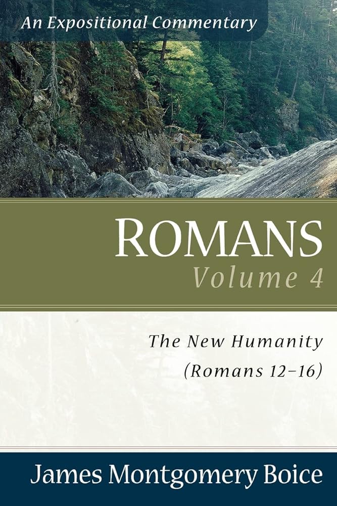 Romans: The New Humanity (Romans 12-16) (Expositional Commentary) cover image