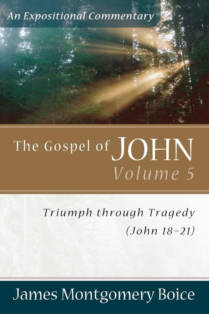 The Gospel of John: Triumph Through Tragedy (John 18-21) (Expositional Commentary) cover image
