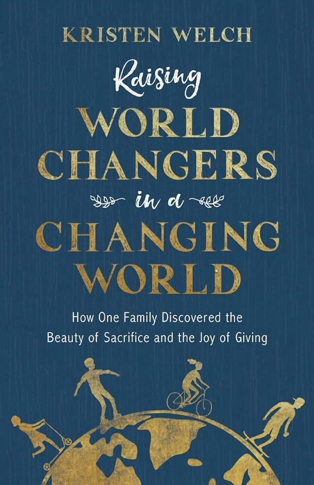 Raising World Changers in a Changing World cover image