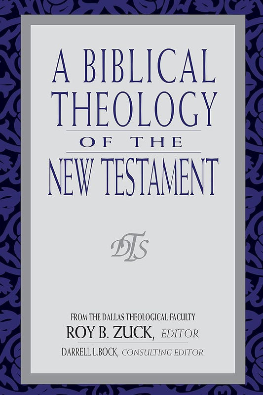 A Biblical Theology of the New Testament cover image