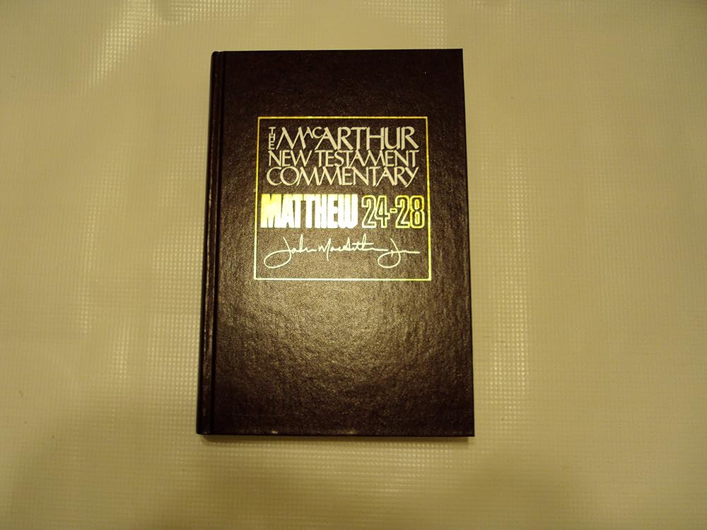 The MacArthur New Testament Commentary: Matthew 24-28 (MacArthur New Testament Commentary Series) (Volume 4) cover image
