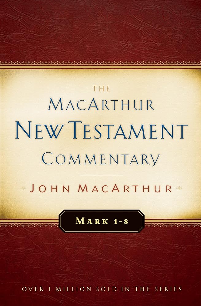 Mark 1-8 MacArthur New Testament Commentary (MacArthur New Testament Commentary Series) (Volume 5) cover image