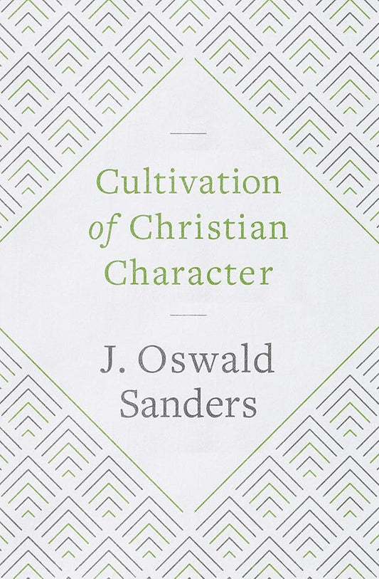 Cultivation of Christian Character cover image
