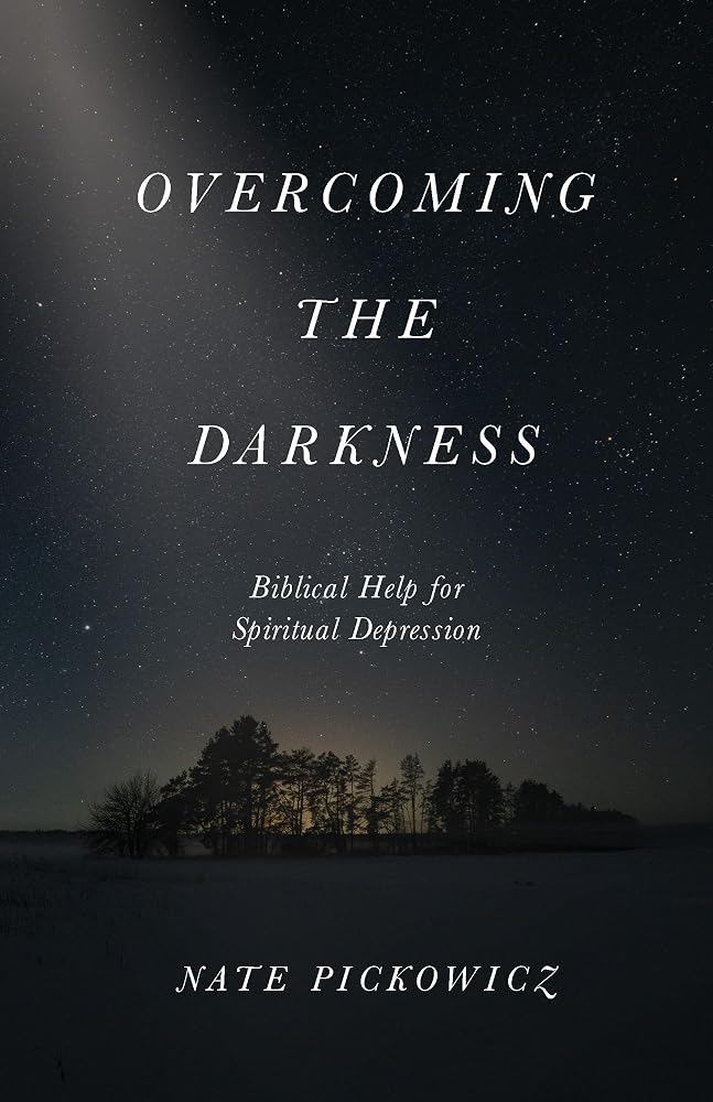 Overcoming the Darkness: Biblical Help for Spiritual Depression cover image