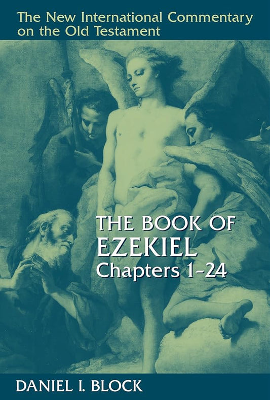 The Book of Ezekiel, Chapters 1–24 (New International Commentary on the Old Testament (NICOT)) cover image